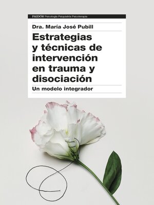 cover image of Estrategias y técnicas de intervención en trauma y disociación